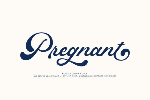 Pregnant: A Bold Script Typeface for Modern Editorial Design