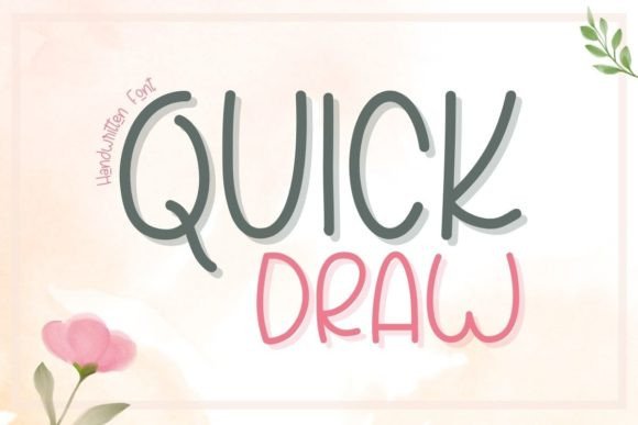 Quick Draw: A Handwritten Font for Creative Projects